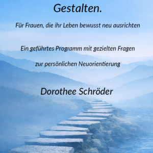 Neue Lebensausrichtung