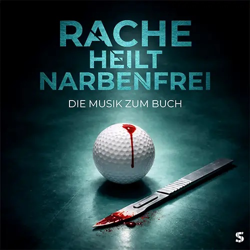 Rache heilt narbenfrei Soundtrack